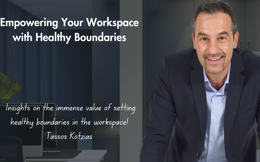Tassos Kotzias - HEART -Empowering Your Workspace with Healthy Boundaries