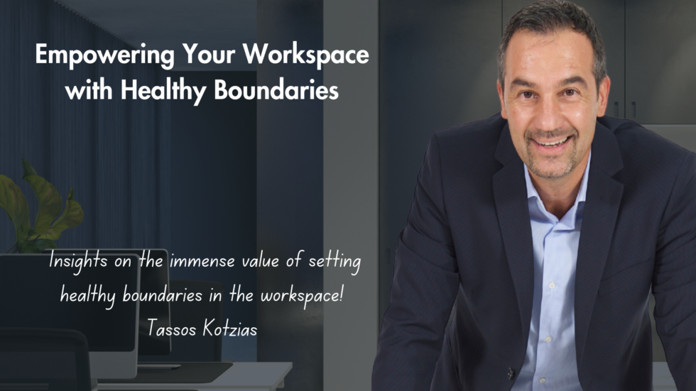 Tassos Kotzias - HEART -Empowering Your Workspace with Healthy Boundaries