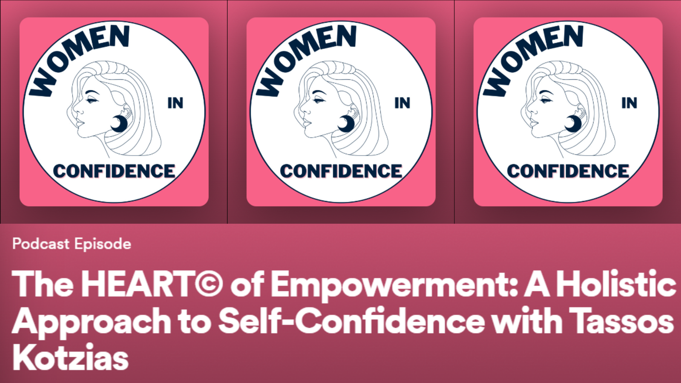Tassos Kotzias - The Heart of Empowerment - Vanessa Murphy - Women in Confidence Podcast
