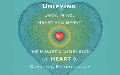 Unifying Body, Mind, Heart and Spirit: The Holistic Dimension of HEART©